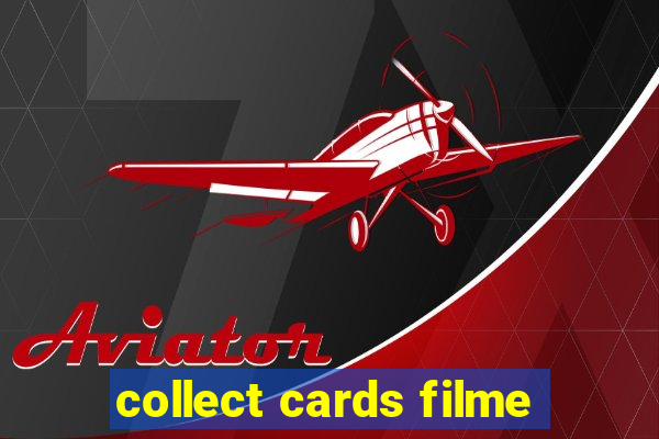 collect cards filme